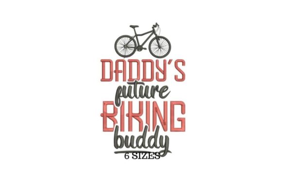 Daddy Bike Embroidery Design